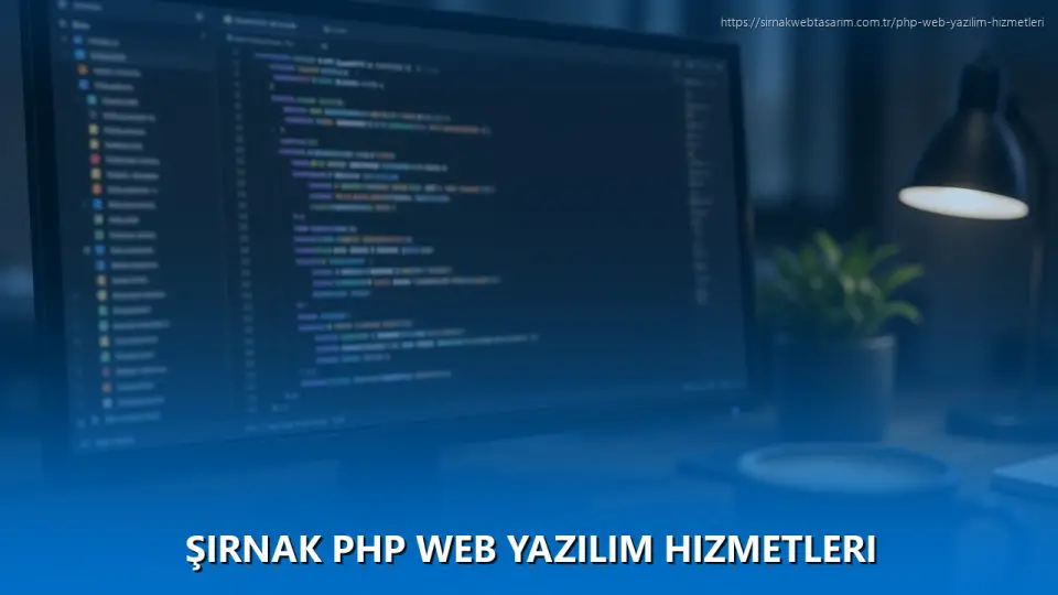 Şırnak PHP Web Yazılım Hizmetleri